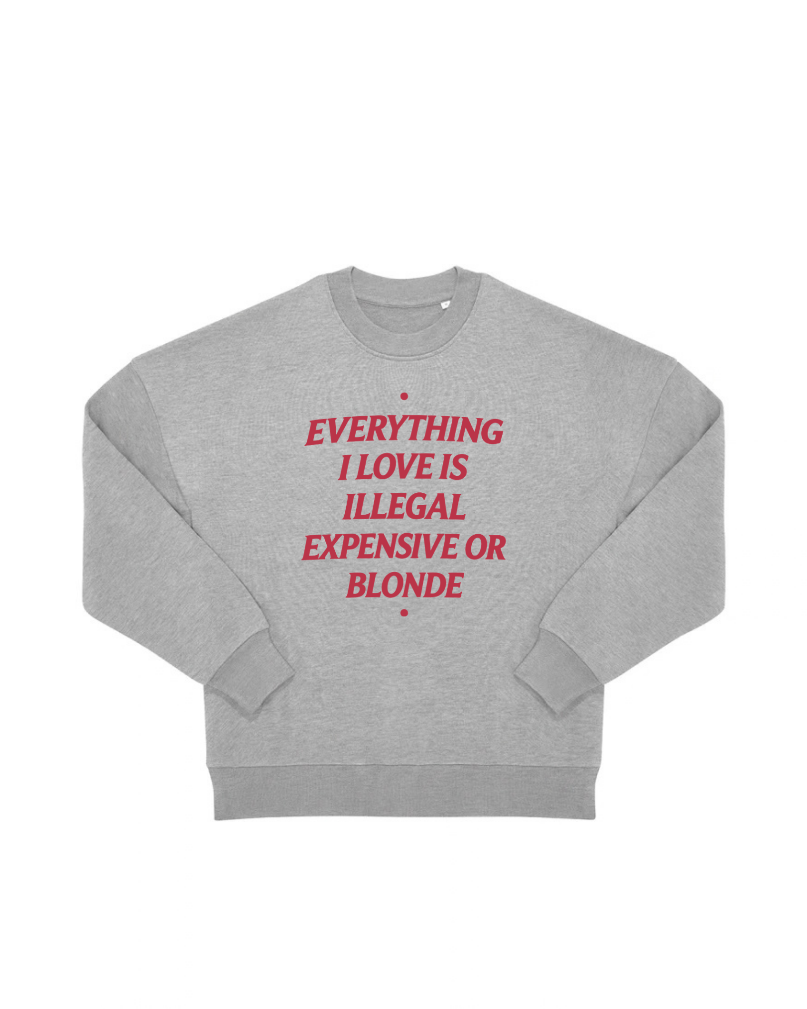 “EXPENSIVE OR BLONDE“