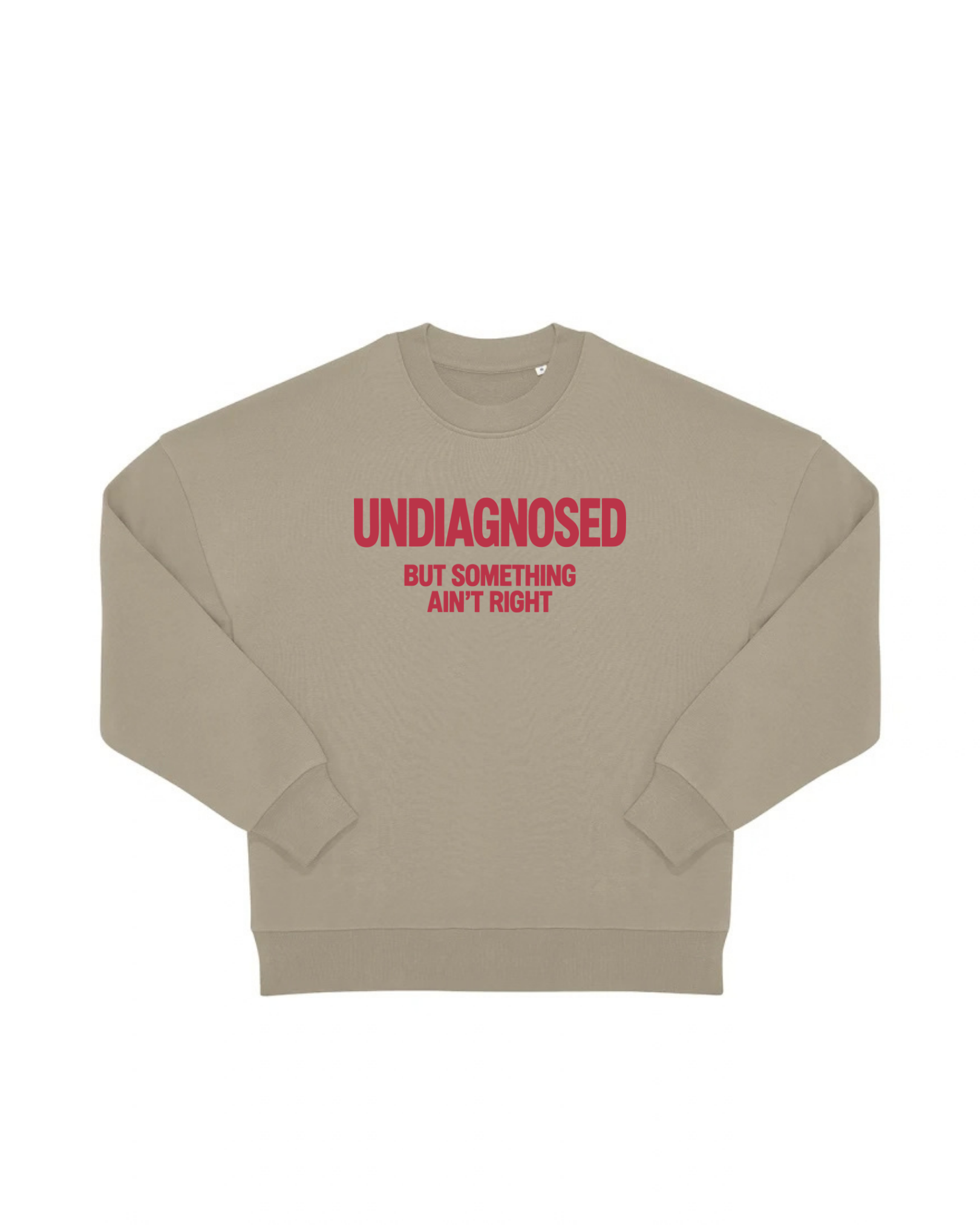 “UNDIAGNOSED“