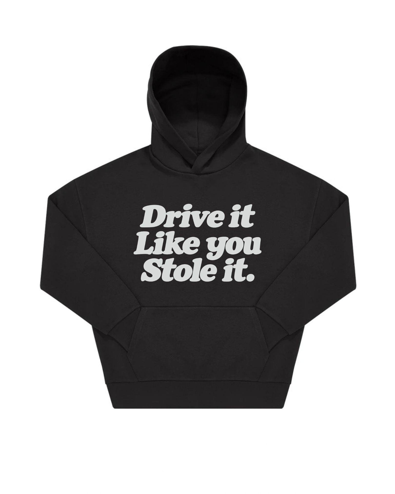 “DRIVE IT“