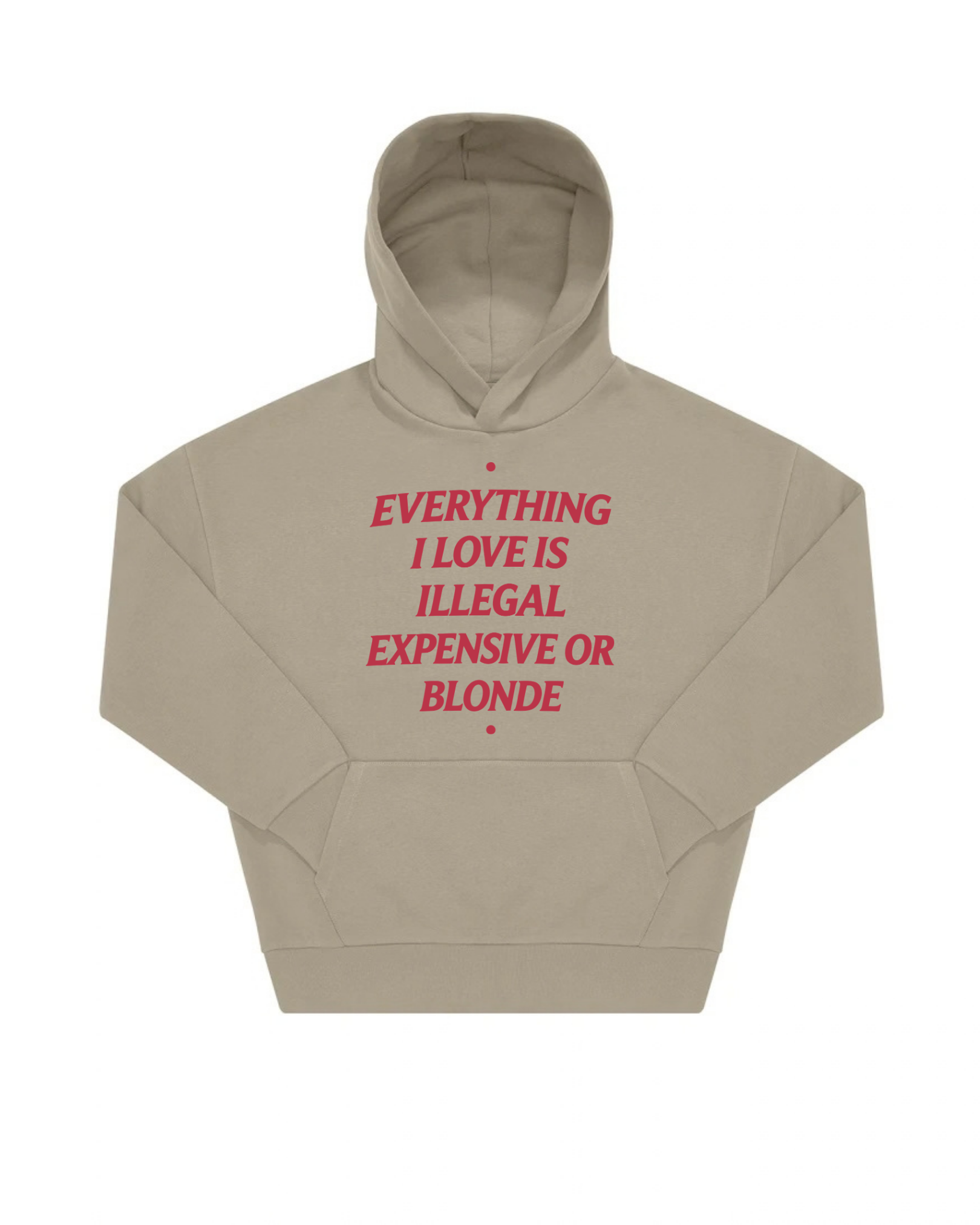 “EXPENSIVE OR BLONDE“