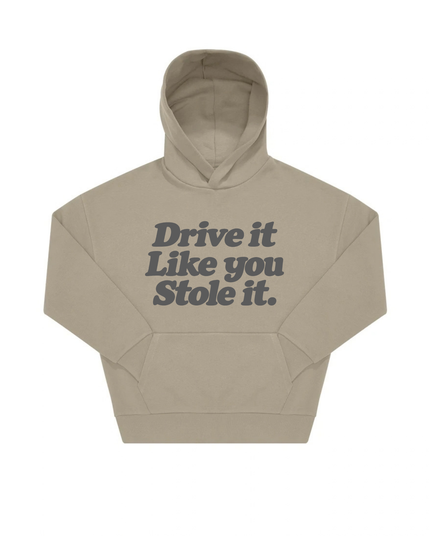“DRIVE IT“
