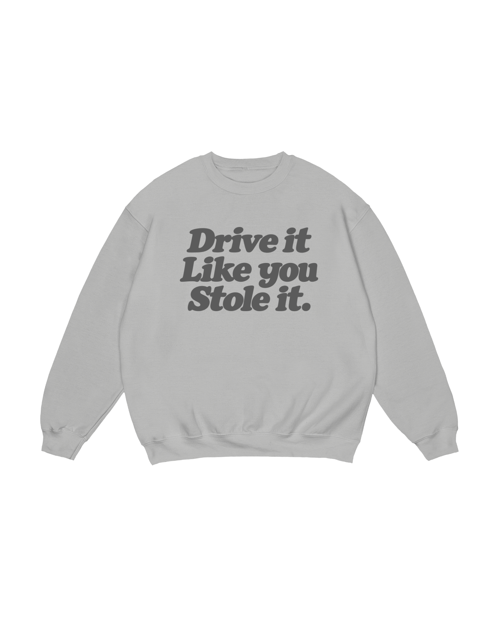 DRIVE IT