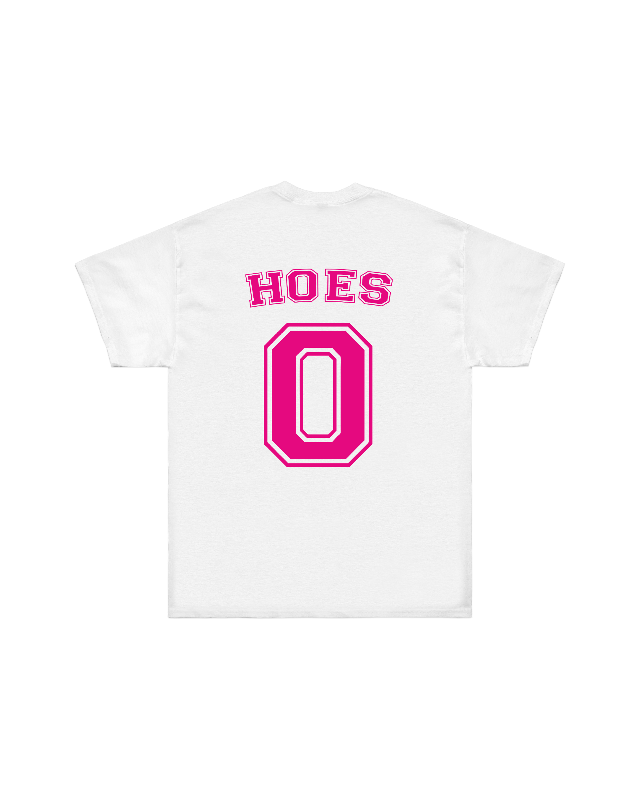“0 HOES“