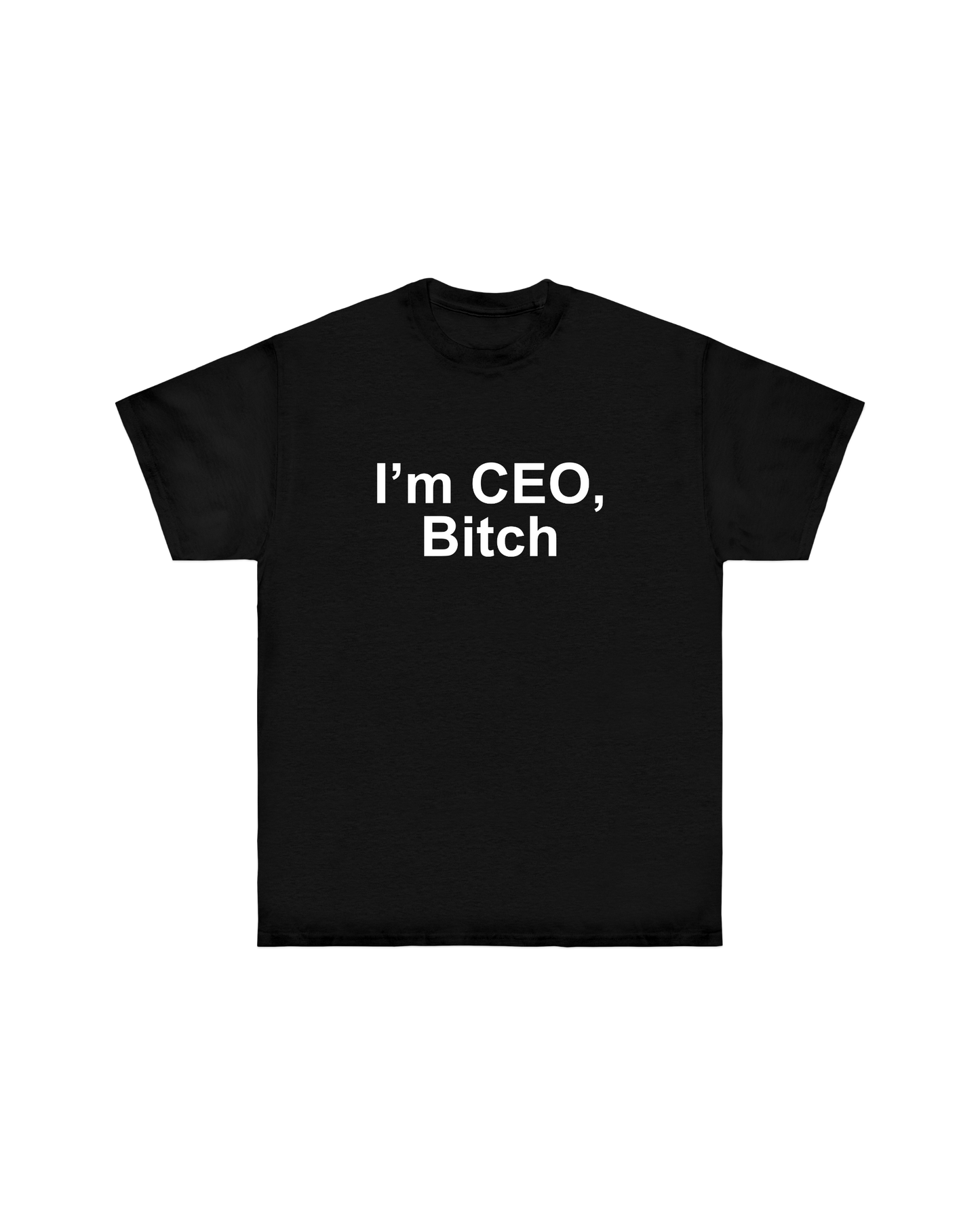 “I'M CEO, BITCH“ OVERSIZED TEE